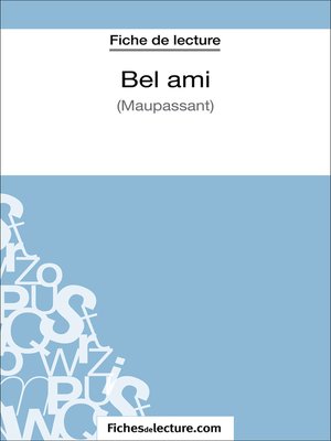 cover image of Bel ami--Maupassant (Fiche de lecture)